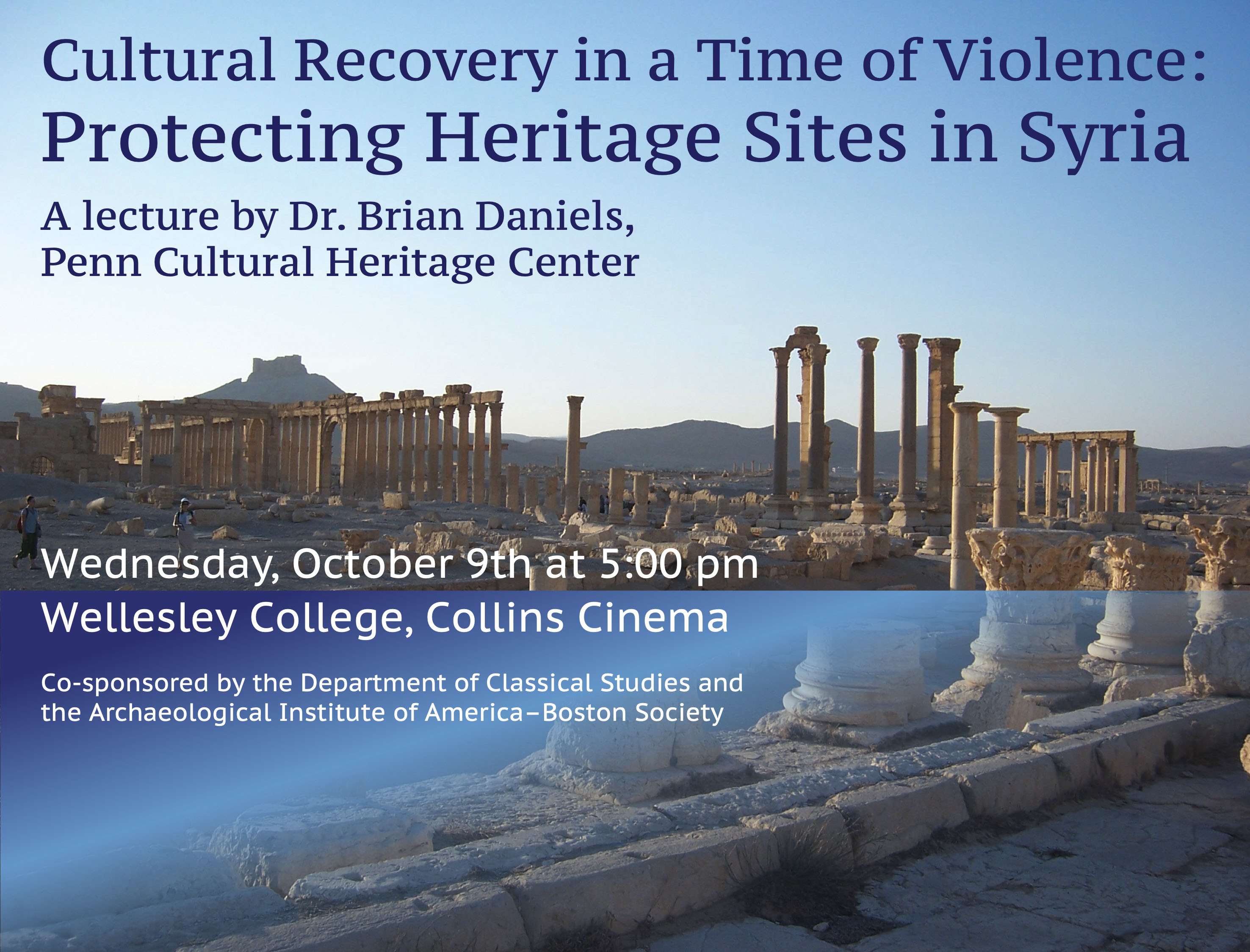 Cultural Recovery in a Time of Violence: Protecting Heritage Sites in Syria