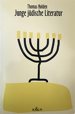 Book cover for 'Junge jüdische Literatur. Konzentrisches Schreiben in der Gegenwart'