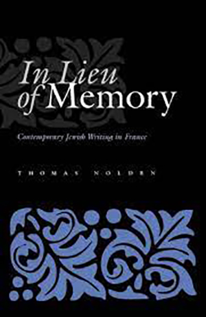 Book cover for 'In Lieu of Memory: Contemporary Jewish Writing in France'