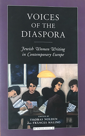 Book cover for 'Voices from the Diaspora. Jewish Women Writing in Contemporary Europe'