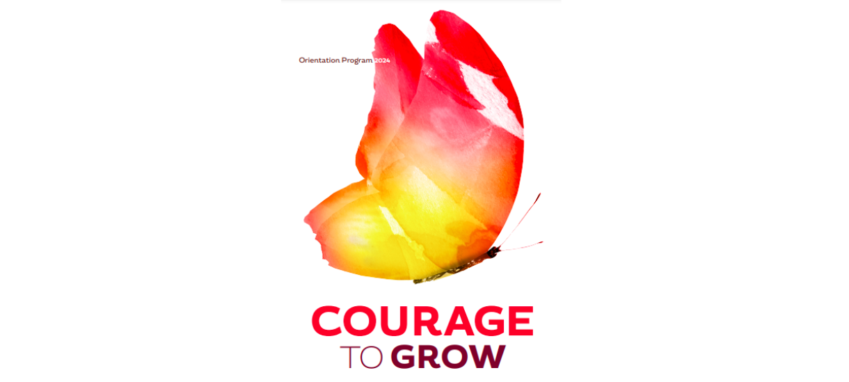 The image shows the cover page of the Orintation Program. The cover says "Courage to Grow" under a butterfly.