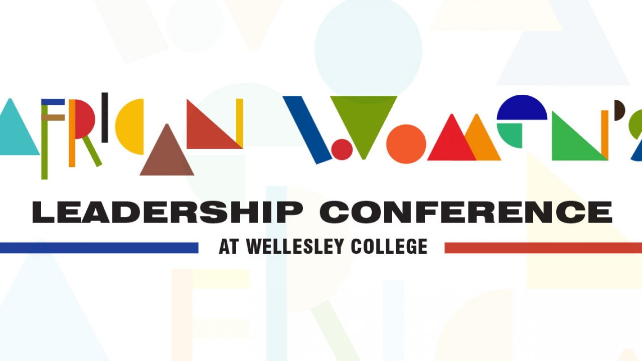 A colorful and bright logo that reads: African Women's Leadership Conference at Wellesley College