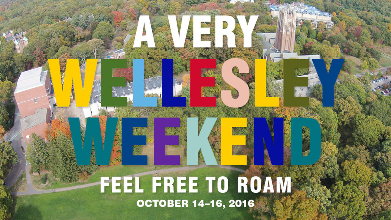 A Very Wellesley Weekend