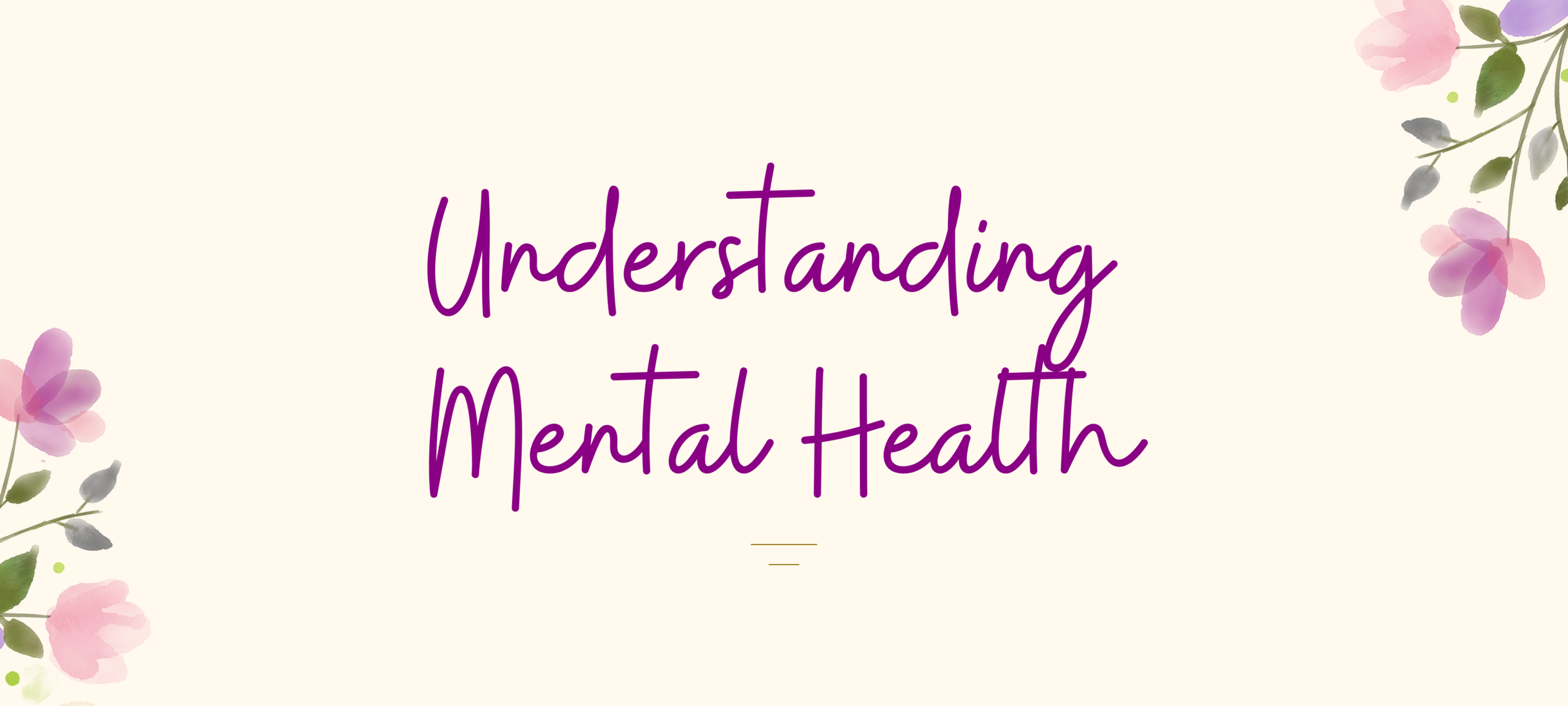 Understanding Your Mental Health